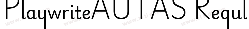PlaywriteAUTAS Regul字体转换